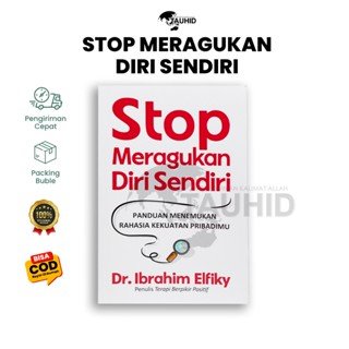 Buku Motivasi Stop Meragukan Diri Sendiri - Pengembangan Diri Soft Cover Qaf Publishing